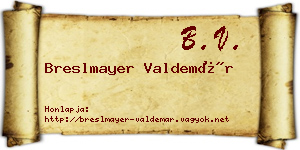 Breslmayer Valdemár névjegykártya